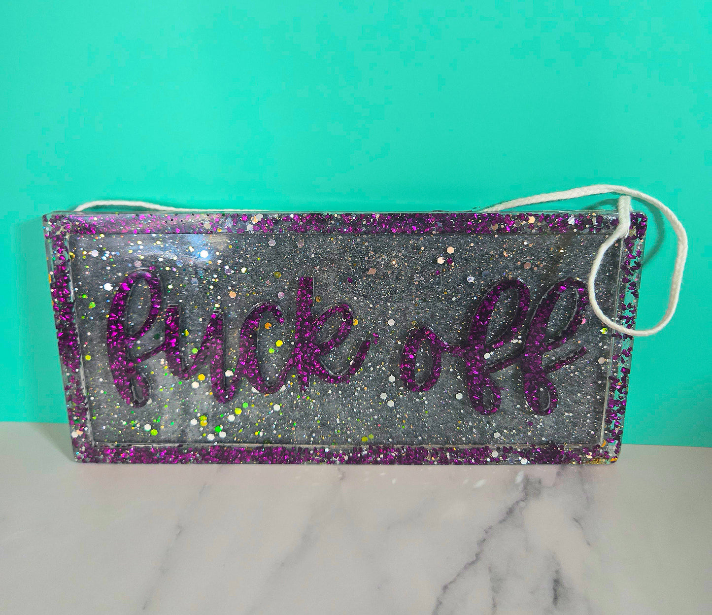 "Glitter & Grumpiness" Resin Hanging Sign